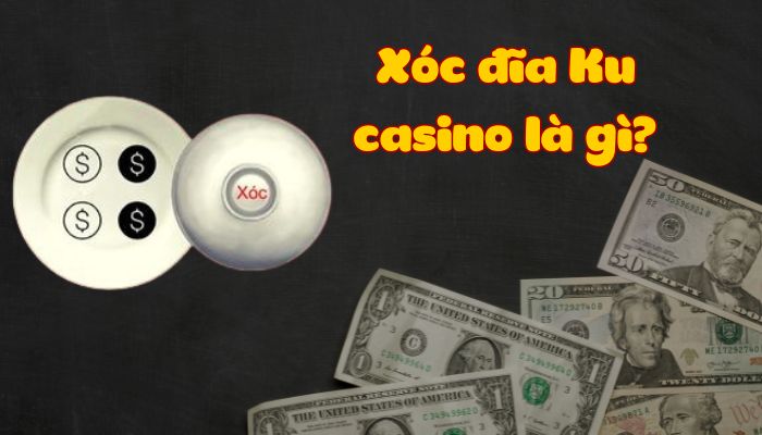 Xóc đĩa KU11 net - Trò chơi mà bạn không nên bỏ lỡ Trò chơi Xóc đĩa KU11 net là gì?